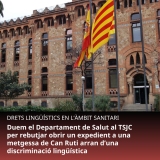Portem Salut al TSJC per negar-se a obrir un expedient a la metgessa de Can Ruti que va discriminar una pacient per parlar en català